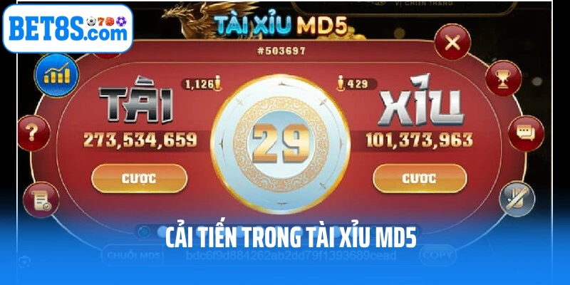 Cải tiến, nâng cấp mới trong tài xỉu md5